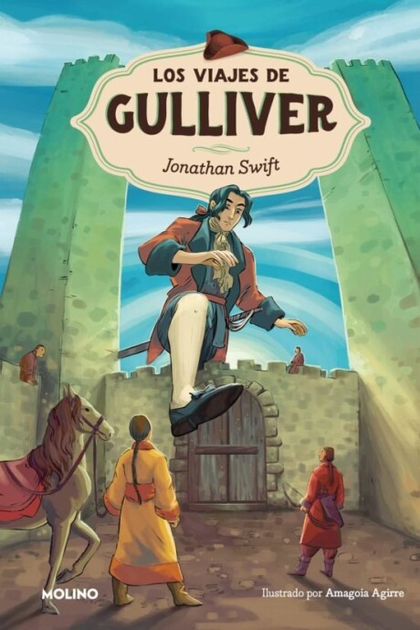 LOS VIAJES DE GULLIVER LOS VIAJES DE GULLIVER