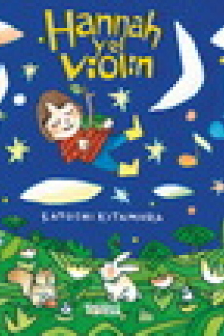 HANNAH Y EL VIOLIN HANNAH Y EL VIOLIN