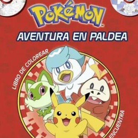 AVENTURA EN PALDEA - BUSCA Y ENCUENTRA POKEMON AVENTURA EN PALDEA - BUSCA Y ENCUENTRA POKEMON