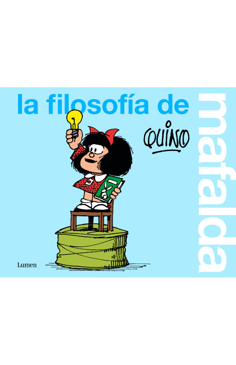 LA FILOSOFIA DE MAFALDA 