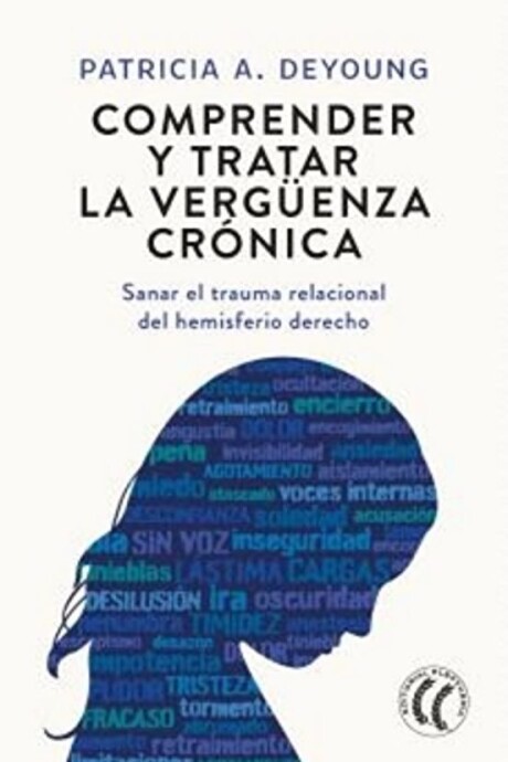 COMPRENDER Y TRATAR LA VERGUENZA CRONICA COMPRENDER Y TRATAR LA VERGUENZA CRONICA