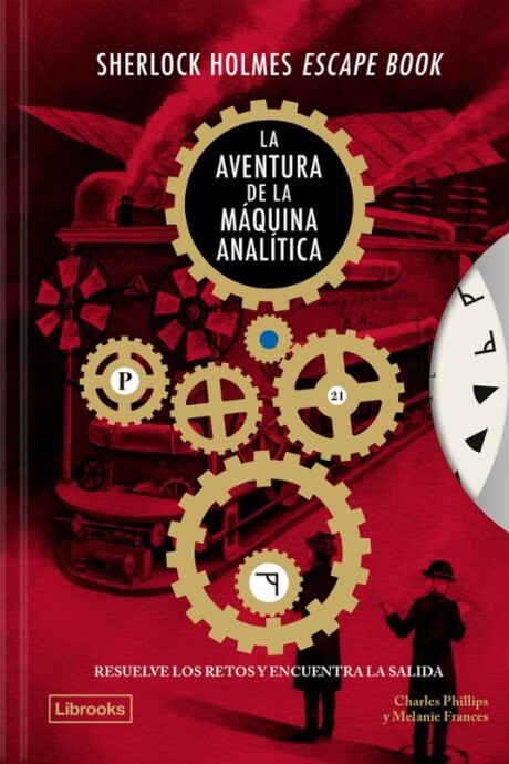 SHERLOCK HOLMES ESCAPE BOOK 2 LA AVENTURA DE LA MAQUINA ANALITICA SHERLOCK HOLMES ESCAPE BOOK 2 LA AVENTURA DE LA MAQUINA ANALITICA