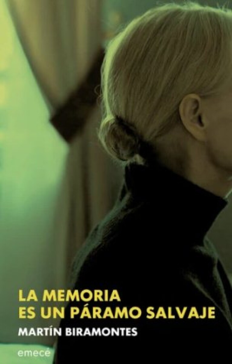 LA MEMORIA ES UN PARAMO SALVAJE 