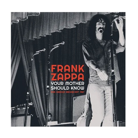 Frank Zappa - Your Mother Should Know Frank Zappa - Your Mother Should Know