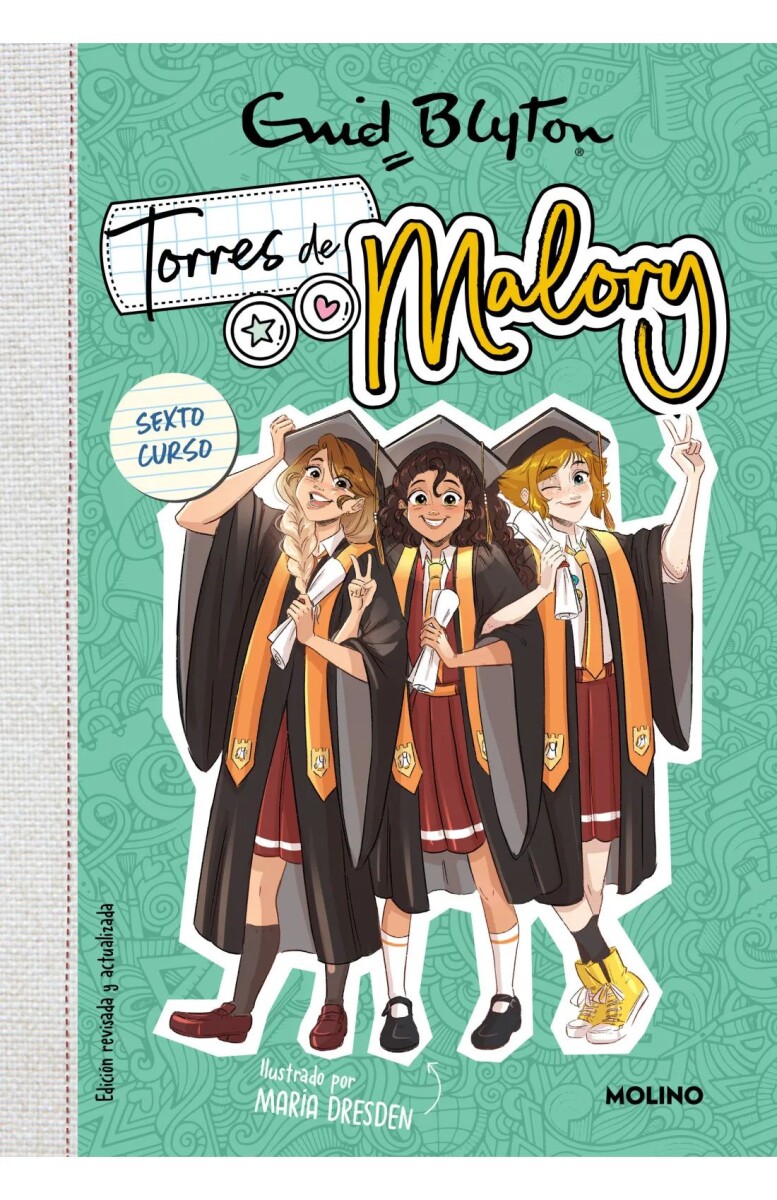 Torres de Malory 06. Sexto curso 