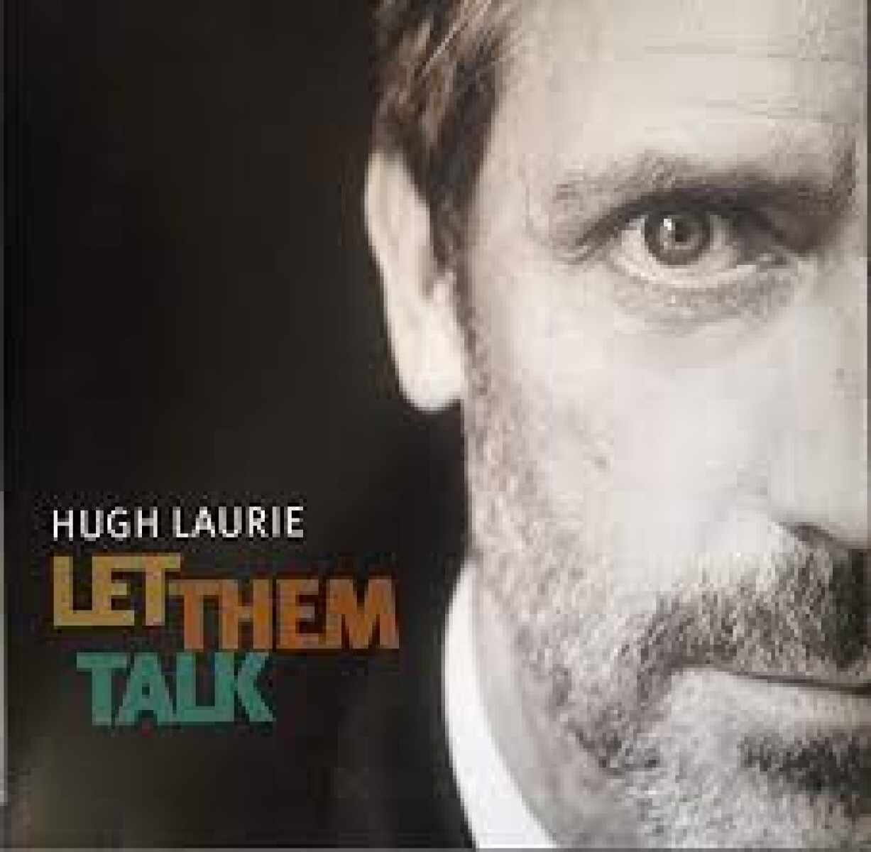 (l) Hugh Laurie-let Them Talk - Cd 