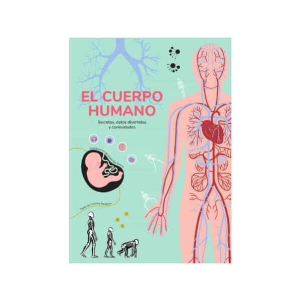 El Cuerpo Humano Única