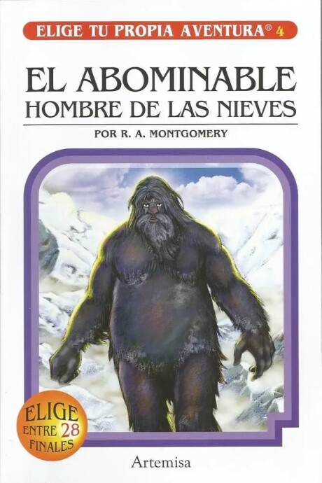 EL ABOMINABLE HOMBRE DE LAS NIEVES - ELIGE TU PROPIA AVENTURA 4 EL ABOMINABLE HOMBRE DE LAS NIEVES - ELIGE TU PROPIA AVENTURA 4