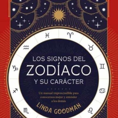 Signos Del Zodiaco Y Su Caracter, Los Signos Del Zodiaco Y Su Caracter, Los