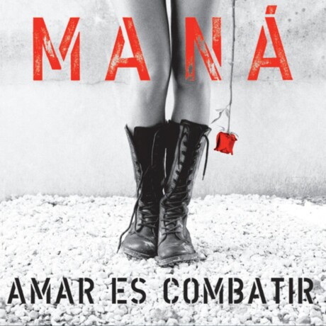 Mana - Amar Es Combatir - Lp - Vinilo Mana - Amar Es Combatir - Lp - Vinilo