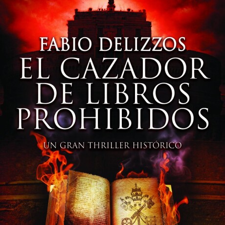 CAZADOR DE LIBROS PROHIBIDOS EL CAZADOR DE LIBROS PROHIBIDOS EL