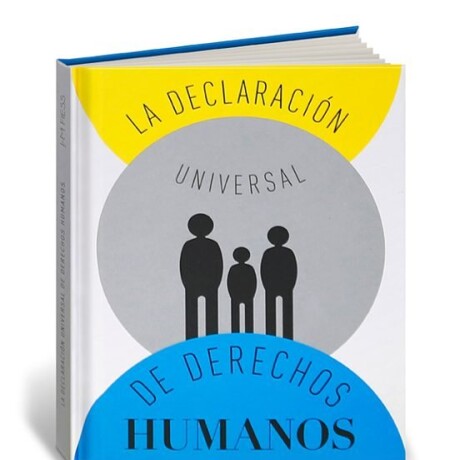 LA DECLARACION UNIVERSAL DE DERECHOS HUMANOS LA DECLARACION UNIVERSAL DE DERECHOS HUMANOS