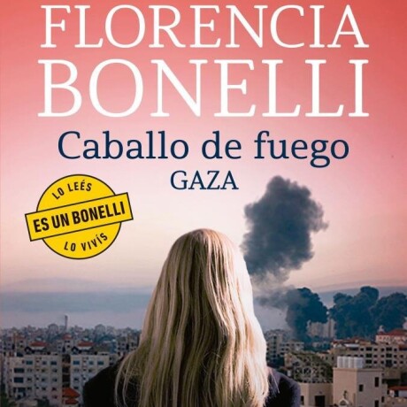 CABALLO DE FUEGO 3 GAZA CABALLO DE FUEGO 3 GAZA