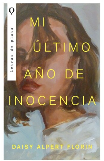 Mi último año de inocencia Mi último año de inocencia