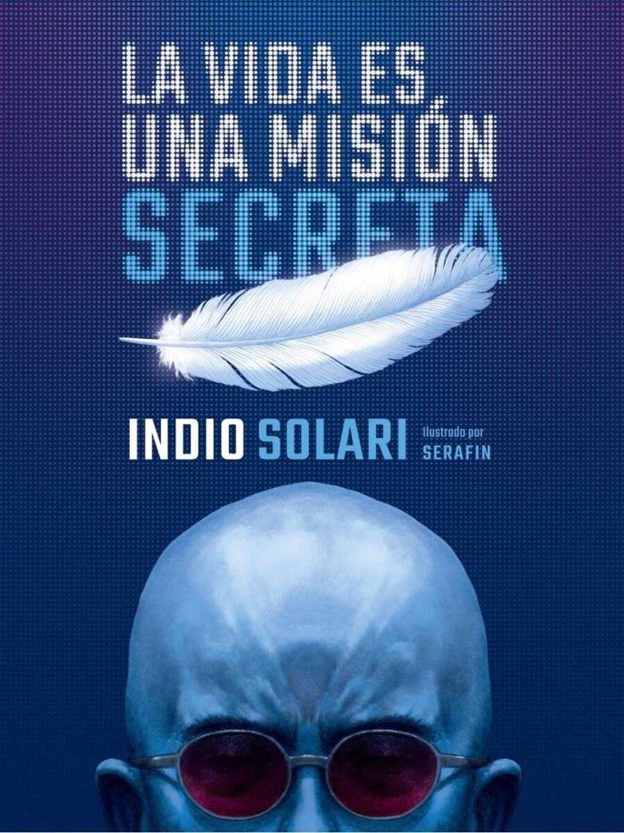 Vida Es Una Misión Secreta,la 