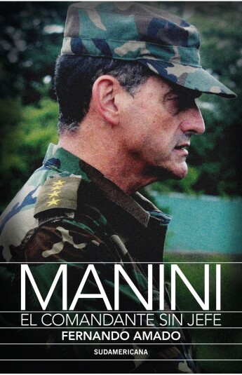 Manini. El comandante sin jefe Manini. El comandante sin jefe