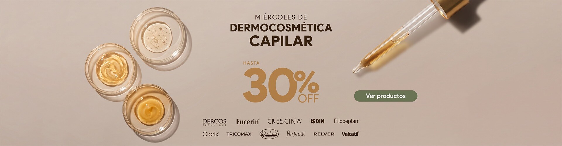 Miércoles de Dermocapilar hasta 30% off.