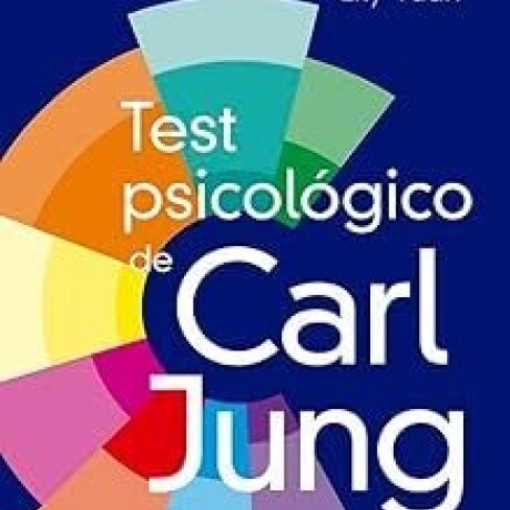 TEST PSICOLOGICO DE CARL JUNG TEST PSICOLOGICO DE CARL JUNG