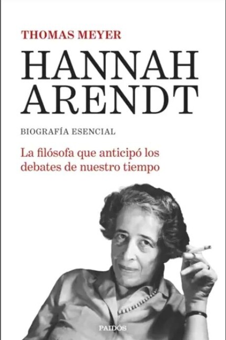 HANNAH ARENDT BIOGRAFIA ESENCIAL HANNAH ARENDT BIOGRAFIA ESENCIAL