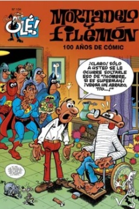 MORTADELO Y FILEMON 100 AÑOS DE COMIC MORTADELO Y FILEMON 100 AÑOS DE COMIC