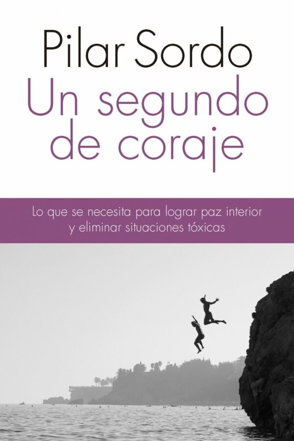 Un Segundo De Coraje Un Segundo De Coraje