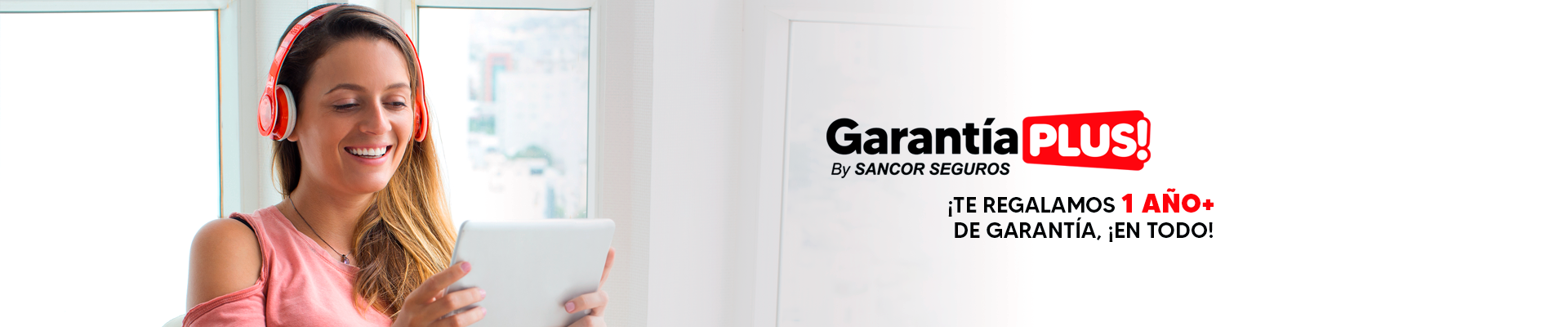 ¡TE REGALAMOS GARANTÍA PLUS!