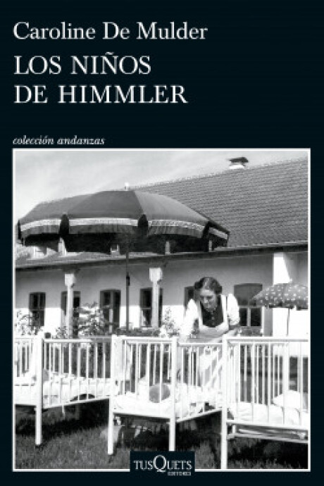 LOS NIÑOS DE HIMMLER LOS NIÑOS DE HIMMLER
