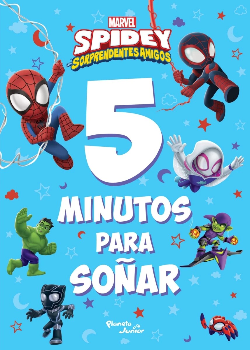 5 minutos para soñar. Spidey y sus sorprendentes amigos. 