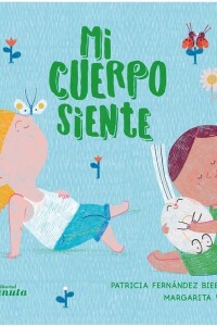 Mi Cuerpo Siente Mi Cuerpo Siente