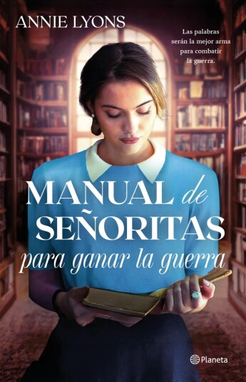 Manual de señoritas para ganar la guerra Manual de señoritas para ganar la guerra