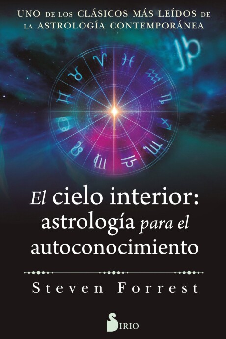 CIELO INTERIOR ASTROLOGIA PARA EL AUTOCONOCIMIENTO, EL CIELO INTERIOR ASTROLOGIA PARA EL AUTOCONOCIMIENTO, EL