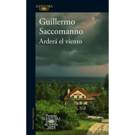 Libro Arderá el Viento Guillermo Saccomanno 001
