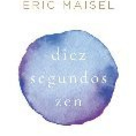 DIEZ SEGUNDOS ZEN DIEZ SEGUNDOS ZEN