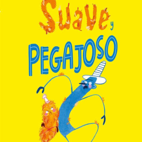 SUAVE Y PEGAJOSO SUAVE Y PEGAJOSO