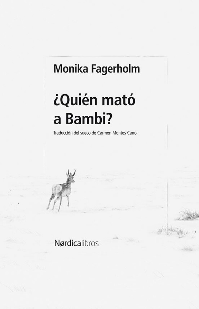 ¿quién Mató A Bambi? 