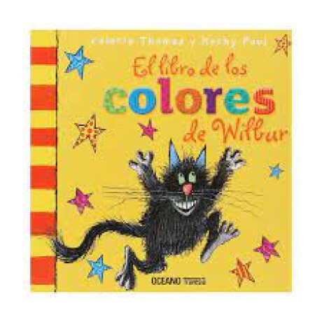 El Libro De Los Colores De Wilbu El Libro De Los Colores De Wilbu