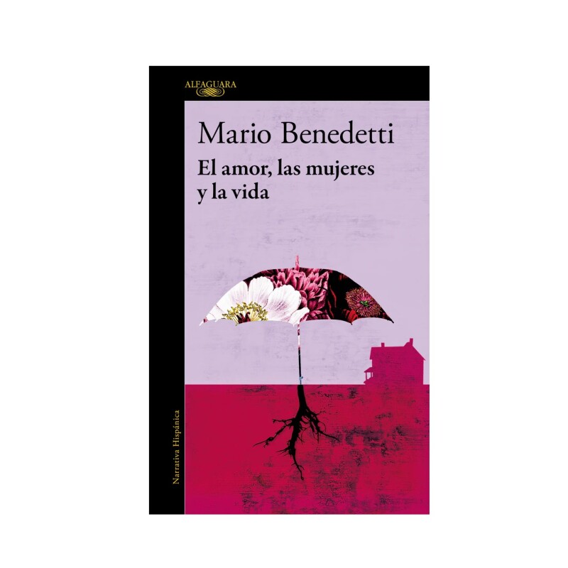 El Amor, Las Mujeres Y La Vida AMOR, LAS MUJERES Y LA VIDA, EL