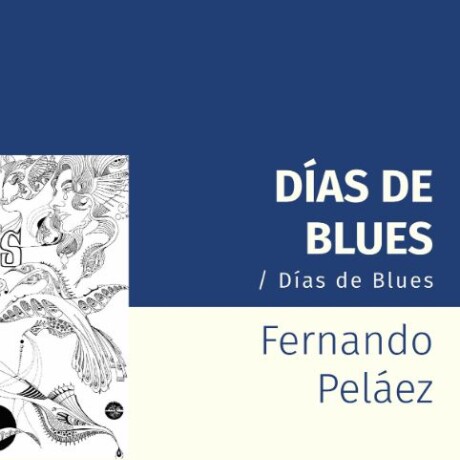 DÍAS DE BLUES DÍAS DE BLUES