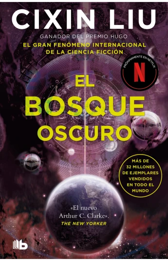 El bosque oscuro. Trilogía de los Tres Cuerpos 02 El bosque oscuro. Trilogía de los Tres Cuerpos 02