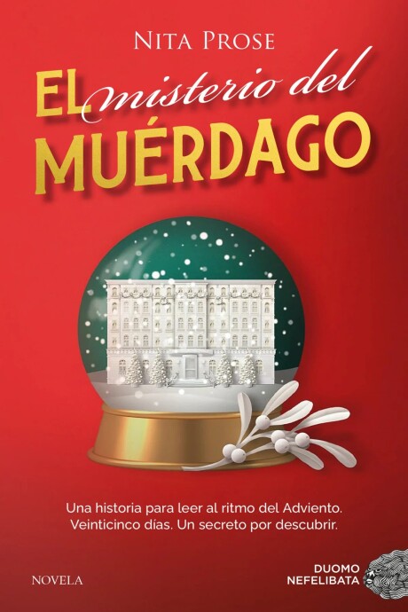 MISTERIO DEL MUERDAGO EL MISTERIO DEL MUERDAGO EL