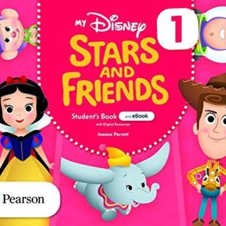 MY DISNEY STARS AND FRIENDS 1 SB WITH EBOOK AND DIGITAL RESOURCES MY DISNEY STARS AND FRIENDS 1 SB WITH EBOOK AND DIGITAL RESOURCES