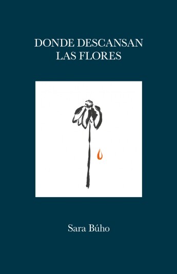 Donde descansan las flores Donde descansan las flores