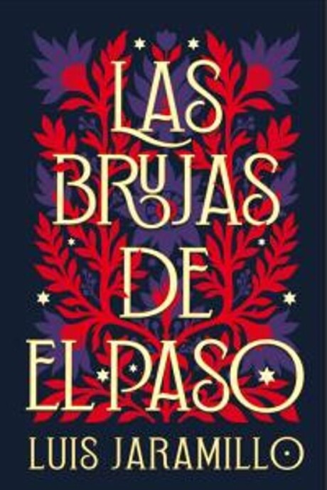 LAS BRUJAS DE EL PASO LAS BRUJAS DE EL PASO