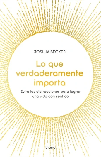 Lo que verdaderamente importa Lo que verdaderamente importa