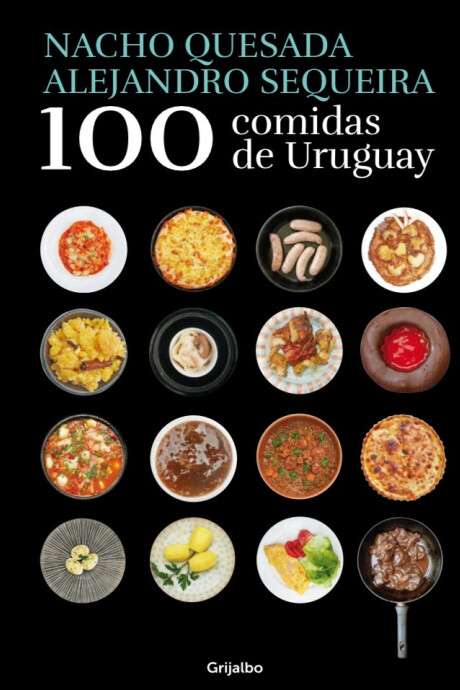 100 COMIDAS DE URUGUAY 100 COMIDAS DE URUGUAY