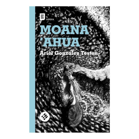 Libro Moana Ahua Moana Ahua