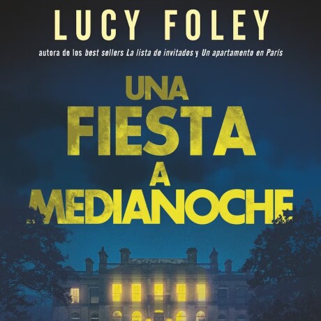 FIESTA A MEDIANOCHE, UNA FIESTA A MEDIANOCHE, UNA