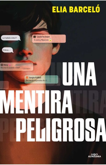 Una mentira peligrosa Una mentira peligrosa