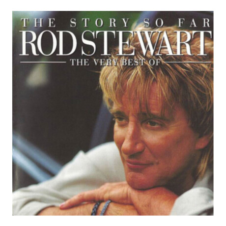 Stewart Rod-the Story So Far-the Very Best Of - Cd Stewart Rod-the Story So Far-the Very Best Of - Cd