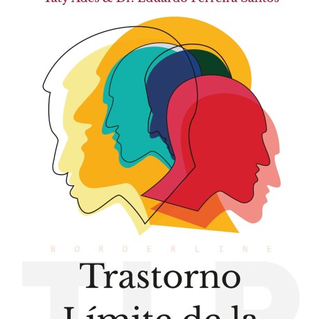 TRASTORNO LIMITE DE LA PERSONALIDAD TRASTORNO LIMITE DE LA PERSONALIDAD